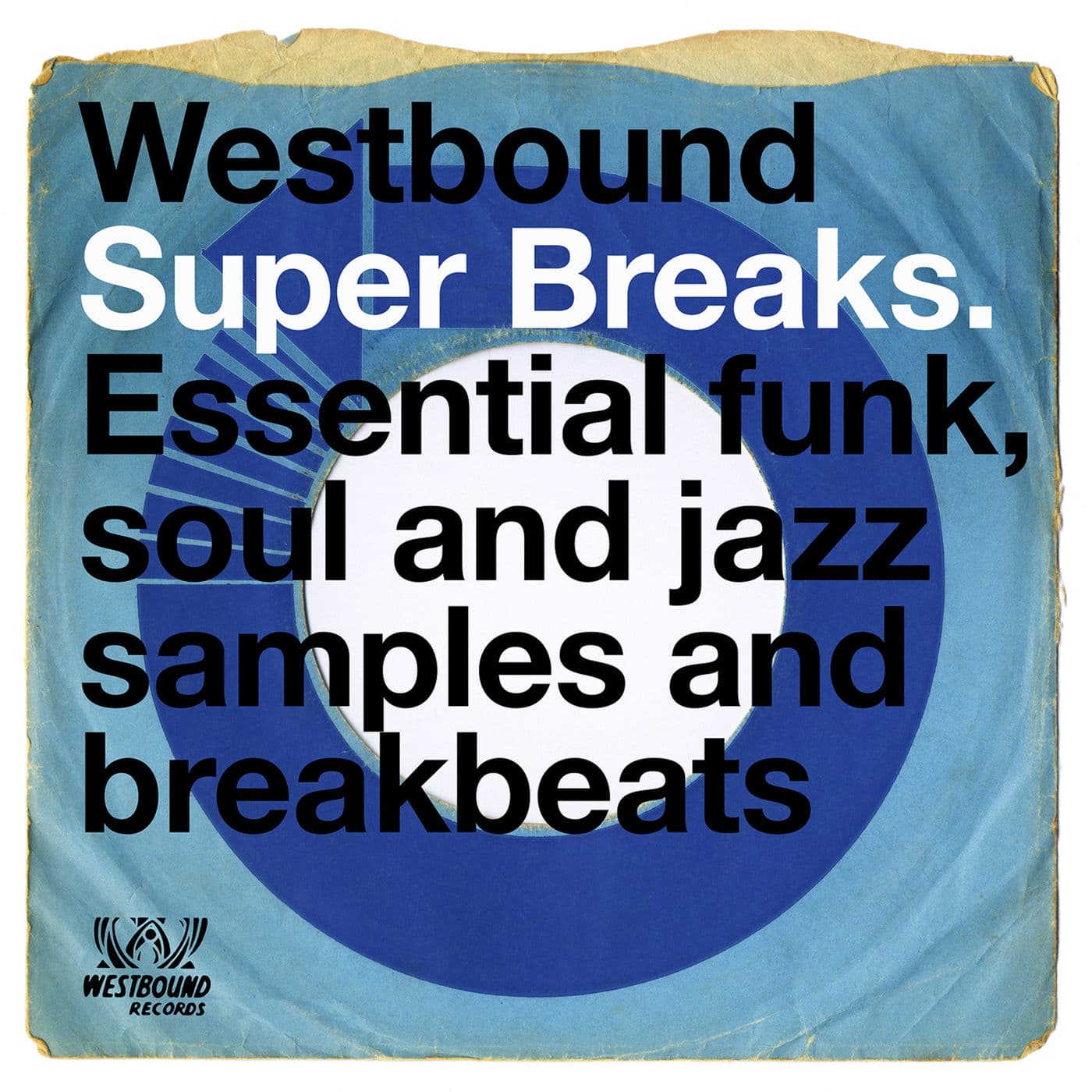 Westbound Super Breaks - Essential Funk, Soul And Jazz Samples And Breakbeats cover
