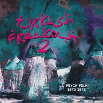 Turkish Freakout 2 (Psych-Folk 1970-1978) cover